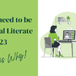 Grow your digital literacy in 2023 to stand out